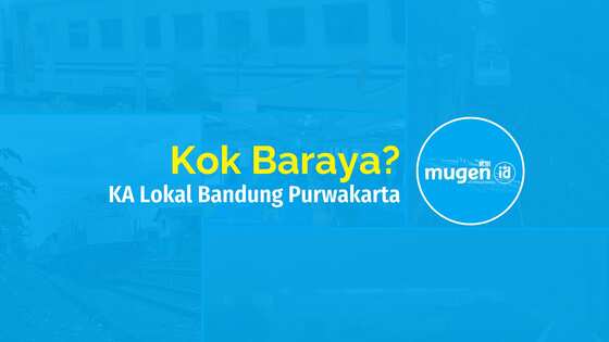 KA Lokal Bandung Purwakarta Kok Baraya