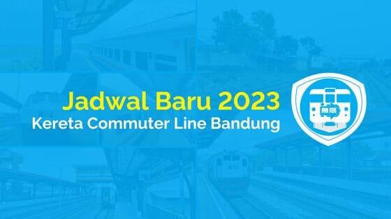 Kereta Commuter Line Bandung Jadwal Baru 2023
