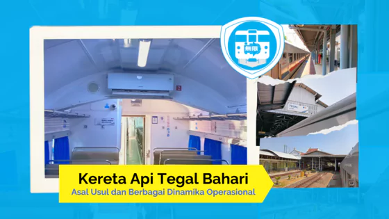 kereta api tegal bahari asal usul dan dinamika gapeka 2025