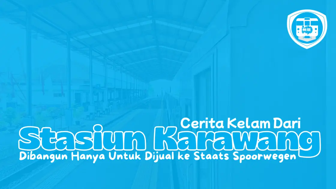 Stasiun Karawang Dibangun Hanya Untuk Dijual ke SS