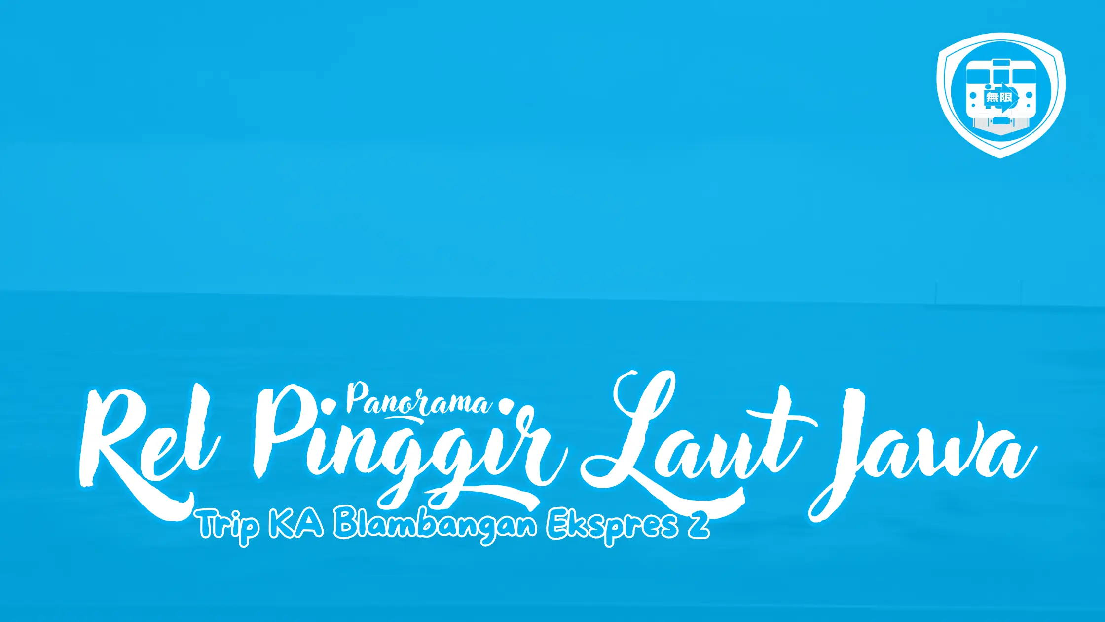 Panorama Rel Pinggir Laut Jawa